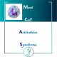 Mast Cell Activation Syndrome - MCAS